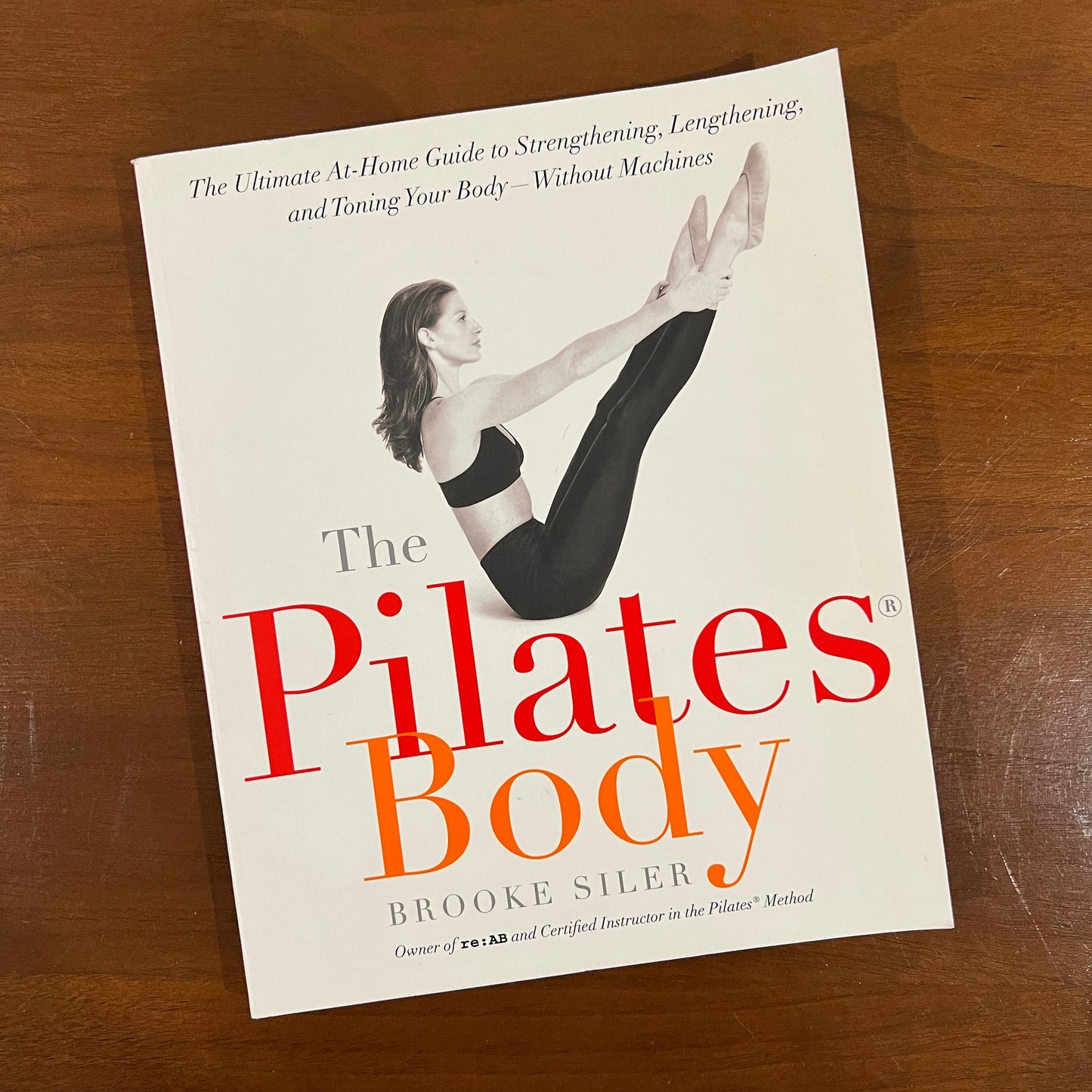 The Pilates Body by Brooke Siler (2000), 1st Edition Softbound